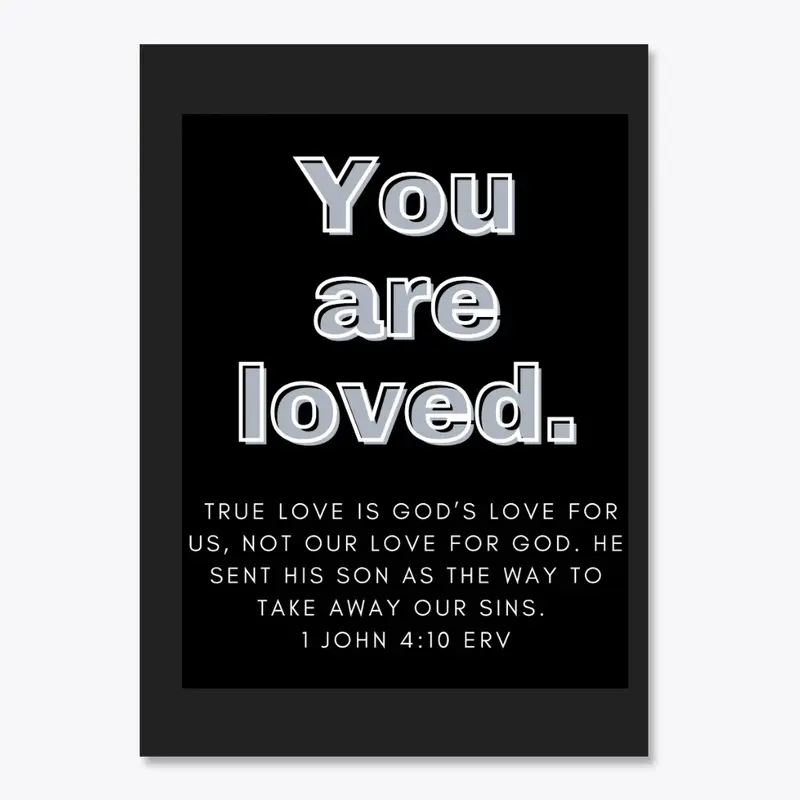 You are loved. II